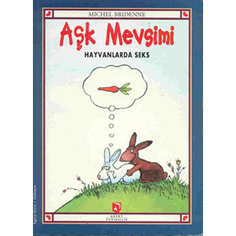 Aşk Mevsimi Hayvanlarda Seks