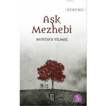 Aşk Mezhebi Mustafa Yılmaz