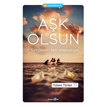 Aşk Olsun Fulsen Türker