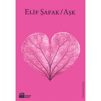 Aşk (Pembe Kapak) Elif Şafak