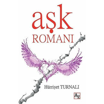 Aşk Romanı Hürriyet Turnalı