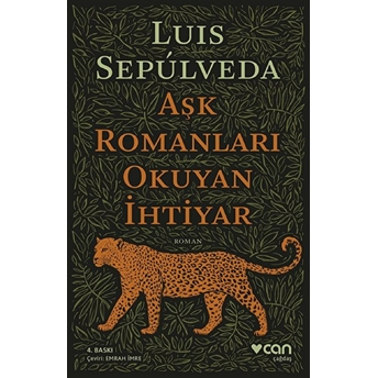 Aşk Romanları Okuyan Ihtiyar Luis Sepulveda