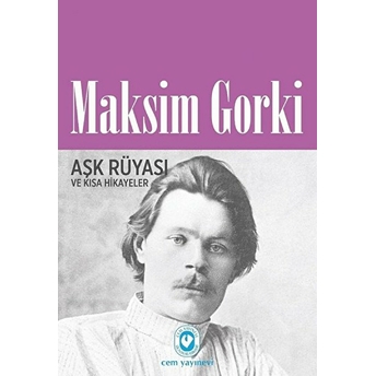 Aşk Rüyası Maksim Gorki