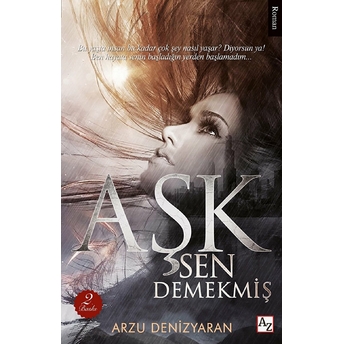 Aşk Sen Demekmiş Arzu Denizyaran