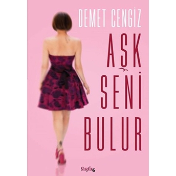 Aşk Seni Bulur Demet Cengiz