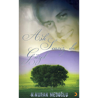 Aşk Sensiz De Güzel-Nuran Medoğlu