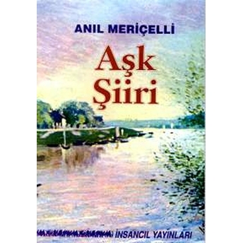 Aşk Şiiri -Seçilmiş Şiirler-