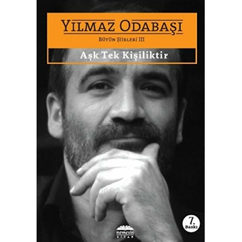 Aşk Tek Kişiliktir Yılmaz Odabaşı