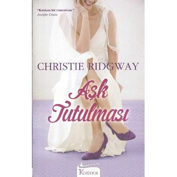 Aşk Tutulması Christie Ridgway