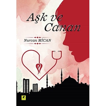 Aşk Ve Canan Nurcan Mican