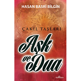 Aşk Ve Dua Hasan Basri Bilgin