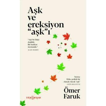 Aşk Ve Ereksiyon “Aşk”I Ömer Faruk