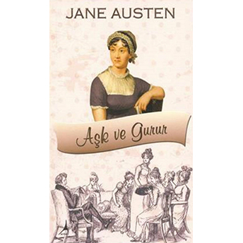 Aşk Ve Gurur Jane Austen