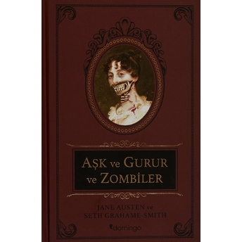 Aşk Ve Gurur Ve Zombiler (Ciltli) Jane Austen