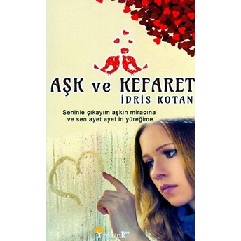 Aşk Ve Kefaret Idris Kotan