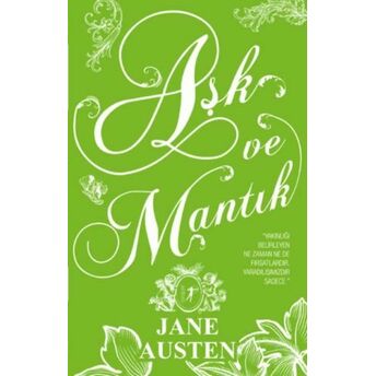 Aşk Ve Mantık (Ciltli) Jane Austen