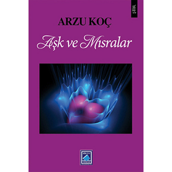 Aşk Ve Mısralar