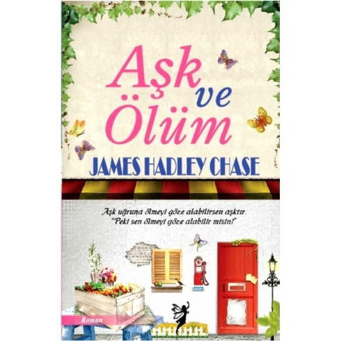 Aşk Ve Ölüm James Hadley Chase