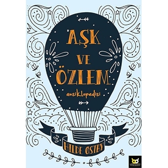 Aşk Ve Özlem Ansiklopedisi Hilde Ostby