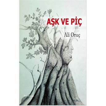 Aşk Ve Piç Ali Oruç