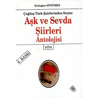 Aşk Ve Sevda Şiirleri Antolojisi Cilt: 1