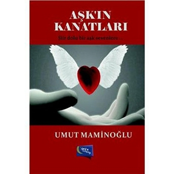 Aşk'In Kanatları Umut Maminoğlu