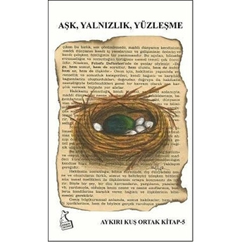 Aşk, Yalnızlık, Yüzleşme Kolektif