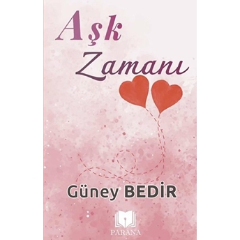 Aşk Zamanı Güney Bedir