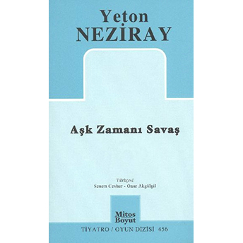 Aşk Zamanı Savaş Yeton Neziray