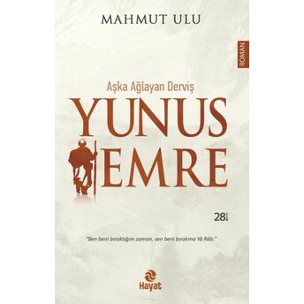 Aşka Ağlayan Derviş Yunus Emre Mahmut Ulu