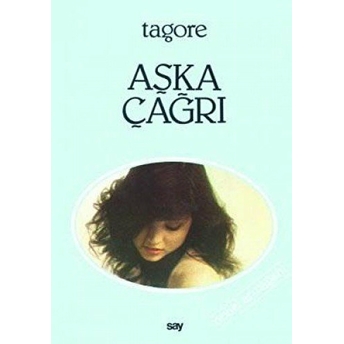 Aşka Çağrı Rabindranath Tagore