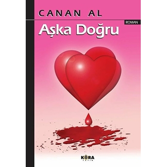 Aşka Doğru - Canan Al