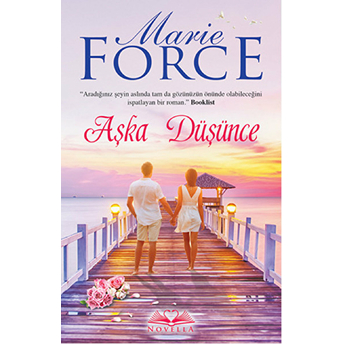 Aşka Düşünce Marie Force