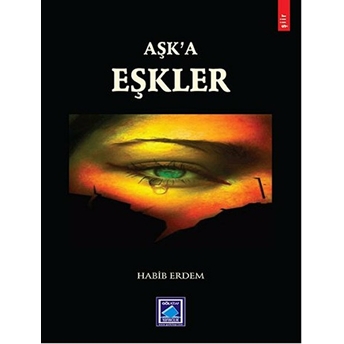 Aşk'a Eşkler