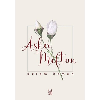 Aşka Meftun Özlem Özmen