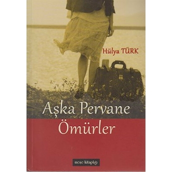 Aşka Pervane Ömürler