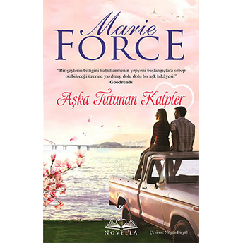 Aşka Tutunan Kalpler Marie Force