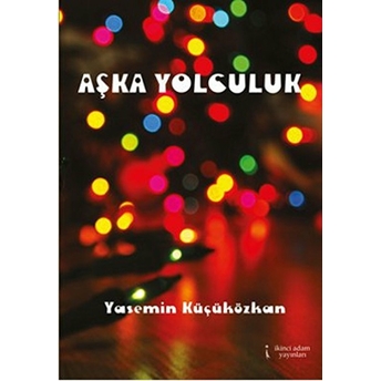 Aşka Yolculuk-Yasemin Küçüközkan