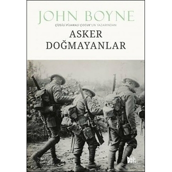 Asker Doğmayanlar John Boyne