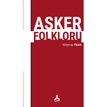 Asker Folkloru Süleyman Fidan