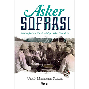 Asker Sofrası Ülkü Menşure Solak