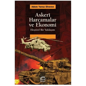 Askeri Harcamalar Ve Ekonomi Adem Yavuz Elveren