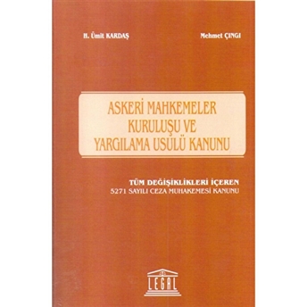 Askeri Mahkemeler Kuruluşu Ve Yargılama Usulü Kanunu H. Ümit Kardaş