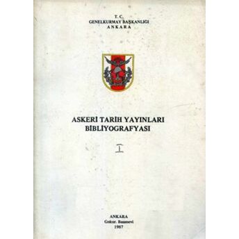 Askeri Tarih Yayınları Bibliyografyası Kolektif