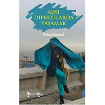 Aşkı Dipnotlarda Yaşamak