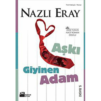 Aşkı Giyinen Adam Nazlı Eray