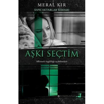 Aşkı Seçtim Meral Kır