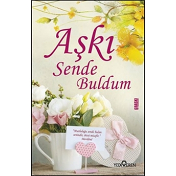 Aşkı Sende Buldum Akif Bayrak