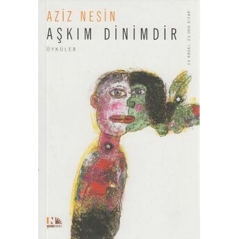 Aşkım Dinimdir Aziz Nesin