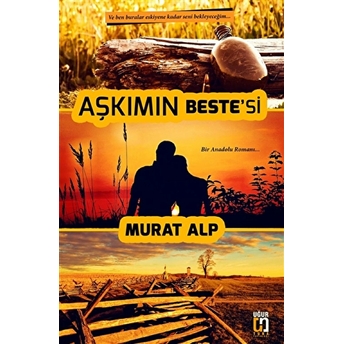 Aşkımın Beste'si Murat Alp